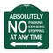 Signmission Absolutely No Parking Standing or Stopping at Anytime with Bidirectional Arrow, A-DES-GW-1818-24359 A-DES-GW-1818-24359 - alternate 1